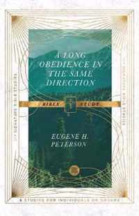 A Long Obedience in the Same Direction Bible Study