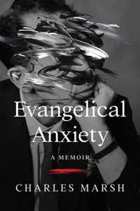 Evangelical Anxiety