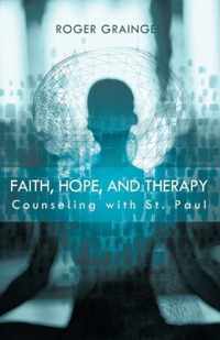 Faith, Hope, and Therapy