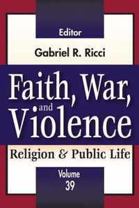 Faith, War, and Violence