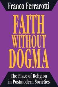 Faith Without Dogma