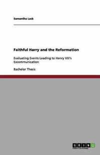 Faithful Harry and the Reformation