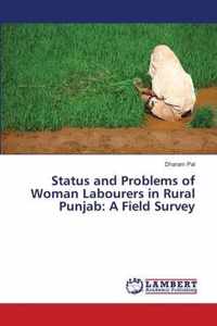 Status and Problems of Woman Labourers in Rural Punjab