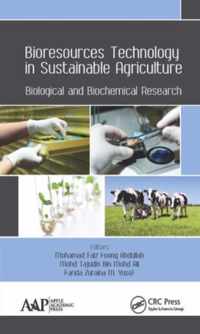 Bioresources Technology in Sustainable Agriculture