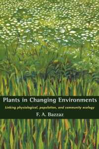 Plants in Changing Environments