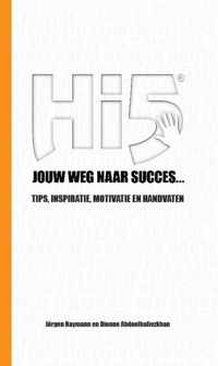 Hi5 jouw weg naar succes...