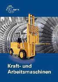 Kraft- und Arbeitsmaschinen