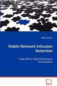 Viable Network Intrusion Detection