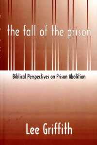 The Fall Of The Prison