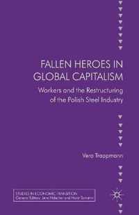 Fallen Heroes in Global Capitalism