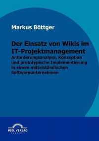 Der Einsatz von Wikis im IT-Projektmanagement