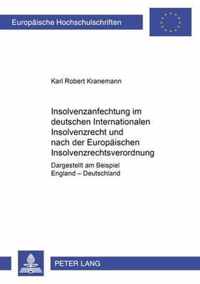 Insolvenzanfechtung Im Deutschen Internationalen Insolvenzrecht Und Nach Der Europaeischen Insolvenzrechtsverordnung