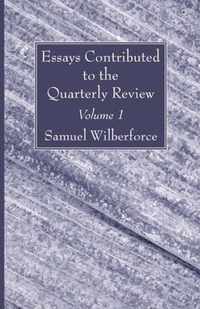 Essays Contributed to the Quarterly Review, Volume 1