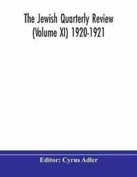 The Jewish quarterly review (Volume XI) 1920-1921