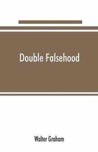 Double falsehood