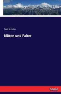 Bluten und Falter