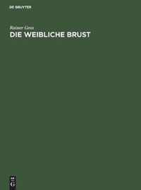 Die Weibliche Brust