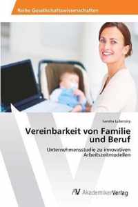 Vereinbarkeit von Familie und Beruf