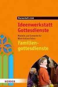 Familiengottesdienste