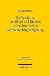 Das Verhaltnis von Eltern und Kindern in der chinesischen Familienrechtsgesetzgebung