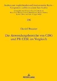 Die Anwendungsbereiche von CISG und PR CESL im Vergleich