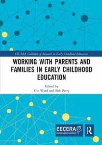 Working with Parents and Families in Early Childhood Education