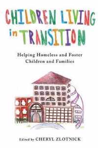 Children Living in Transition