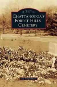 Chattanooga's Forest Hills Cemetery