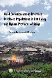 Child Exclusion Among Internally Displaced Populations in Rift Valley and Nyanza Provinces of Kenya