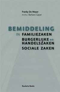 Bemiddeling in familiezaken, burgerlijke en handelszaken en sociale zaken