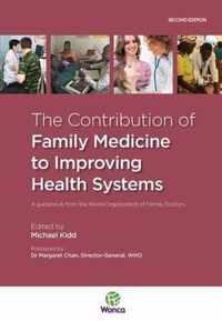 The Contribution of Family Medicine to Improving Health Systems