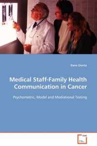 Medical Staff-Family Health Communication in Cancer