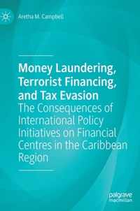 Money Laundering, Terrorist Financing, and Tax Evasion