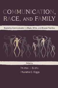 Communication, Race, and Family