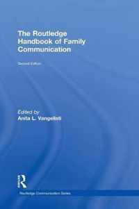 The Routledge Handbook of Family Communication