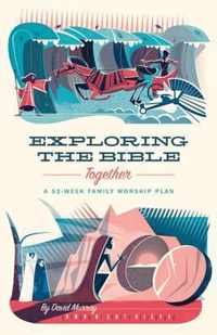 Exploring the Bible Together