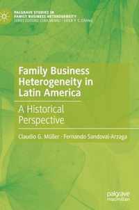 Family Business Heterogeneity in Latin America