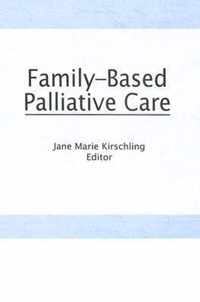 Family-Based Palliative Care