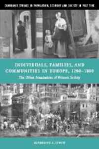 Individuals, Families, and Communities in Europe, 1200-1800