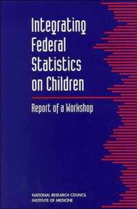 Integrating Federal Statistics on Children