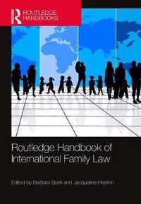 Routledge Handbook of International Family Law