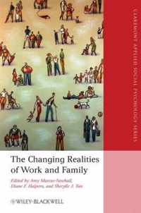 The Changing Realities of Work and Family