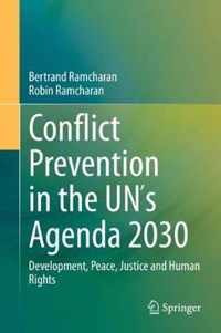 Conflict Prevention in the Un´s Agenda 2030: Development, Peace, Justice and Human Rights