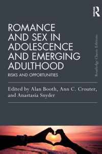 Romance and Sex in Adolescence and Emerging Adulthood