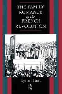 Family Romance of the French Revolution