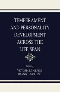 Temperament and Personality Development Across the Life Span