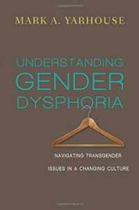 Understanding Gender Dysphoria