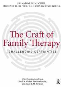 The Craft of Family Therapy