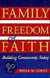 Family, Freedom, and Faith