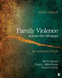 Family Violence Across the Lifespan: An Introduction